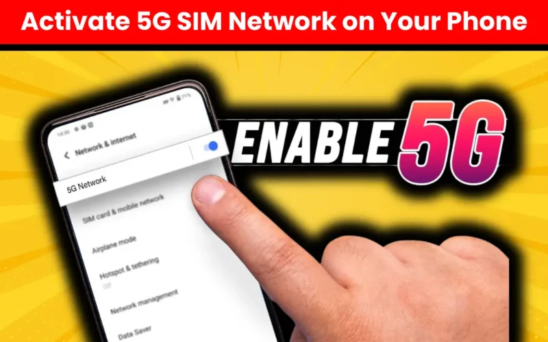 Activate 5G SIM Network